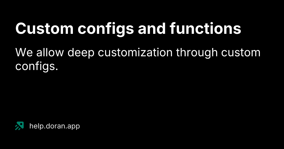 Custom configs and functions | Doran Help Center